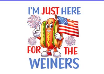 I’m Just Here For The Weiners Hot Dog PNG t shirt design for sale