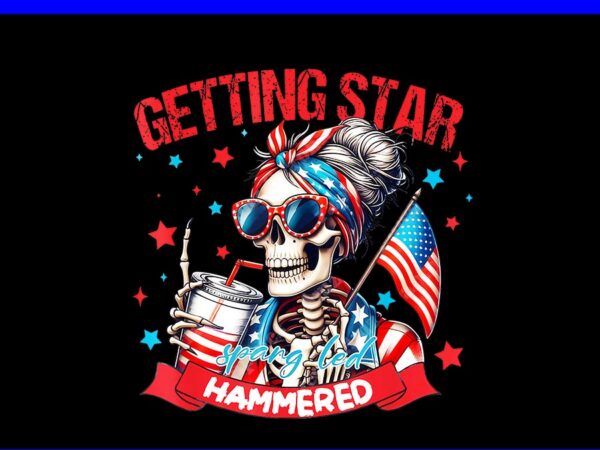 Getting star spangled hammered 4th of july png t shirt design template