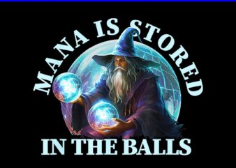 Mana Is Stored In The Balls Magician Sorcerer Witcher Wizard PNG
