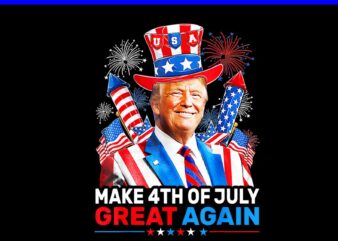 Make 4th Of July Great Again Donald Trump PNG