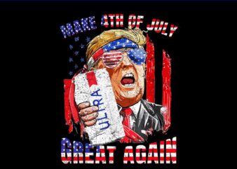 Make 4th Of July Great Again Ultra Trump PNG, Trump Drinking Beer PNG t shirt designs for sale