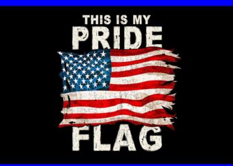 This Is My Pride Flag PNG, 4th of July Patriotic PNG t shirt designs for sale