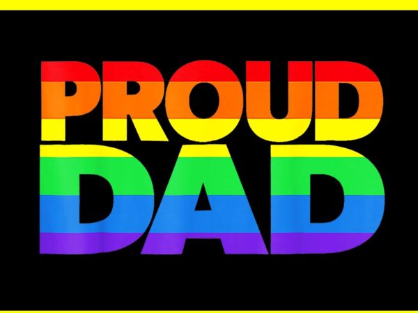 Proud dad lgbt png, dad lgbt png t shirt illustration