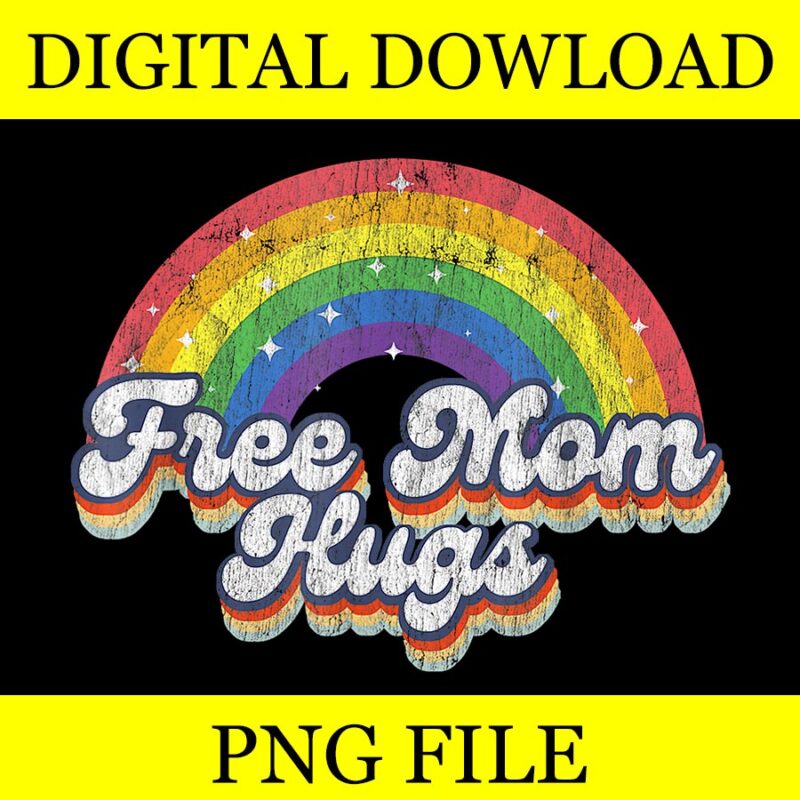 Free Mom Hugs Rainbow Bisexual Lesbian LGBT Flag Pride Month PNG