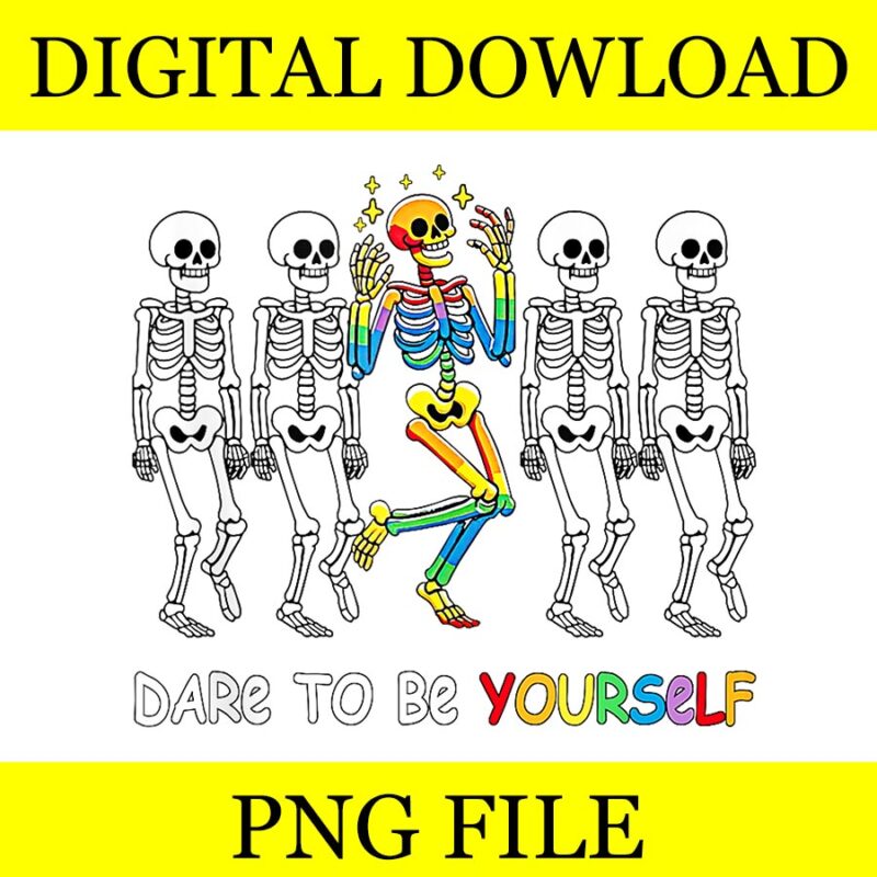 Dare To Be Yourself Skeleton PNG, Skeleton Gay Pride Ally PNG