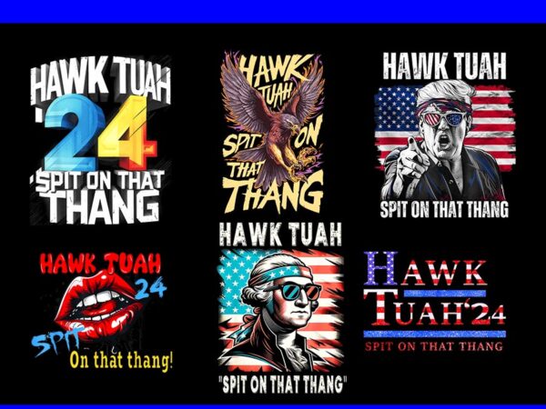 Hawk tush spit on that thing georg washington png, hawk tush 4th of july png graphic t shirt