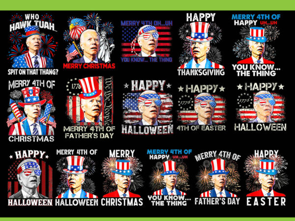 Bundle biden 4th of july png, happy halloween biden png, who hawk tuah spit on that thang biden png, biden merry christmas png t shirt template