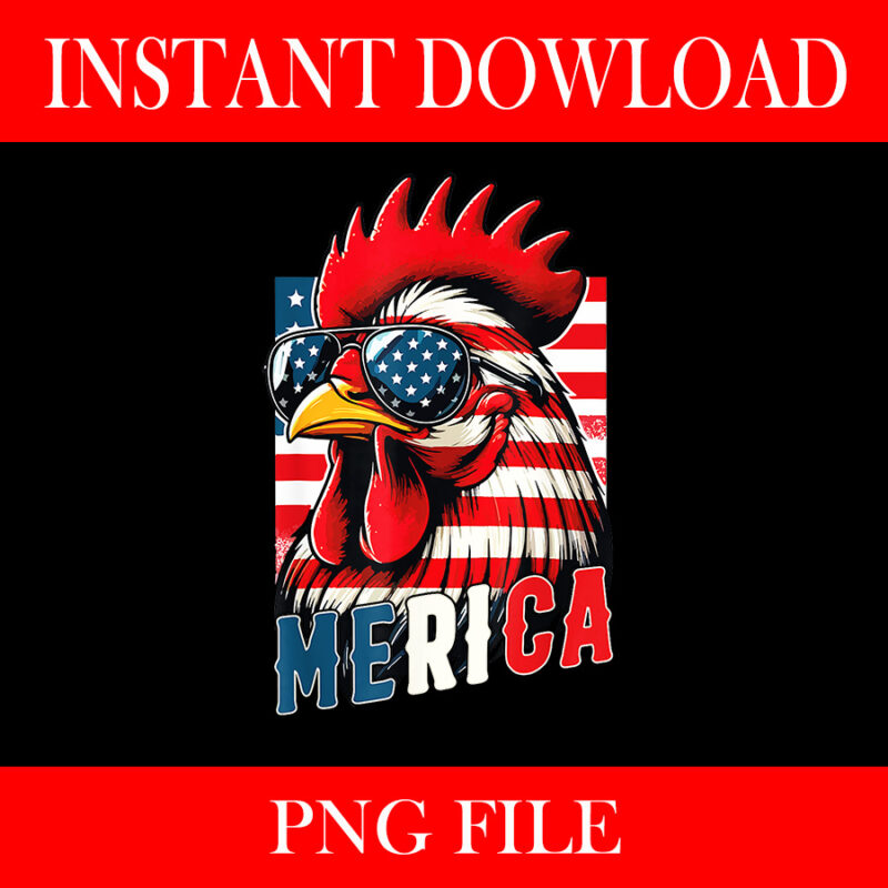 Patriotic Chicken Merica USA Flag PNG, Chicken 4th Of July PNG