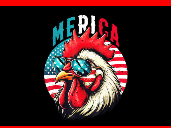 Patriotic chicken merica usa flag png, chicken 4th of july png t shirt illustration