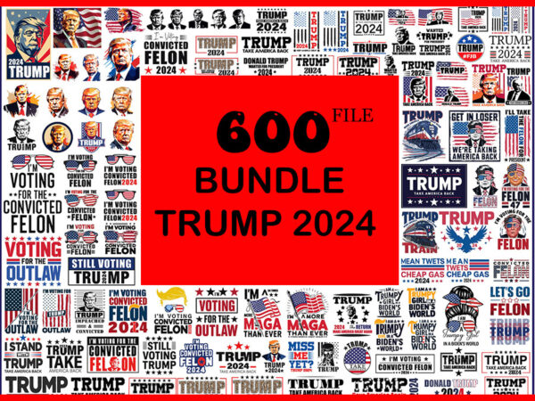 Trump 2024 convicted felon png, i’m voting convicted felon 2024 png, bundle trump svg t shirt designs for sale