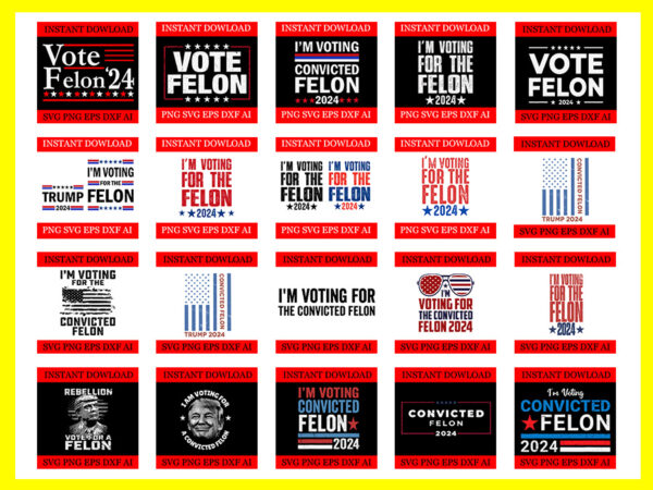 I’m voting convicted felon svg, 20 trump 2024 convicted felon svg t shirt design for sale