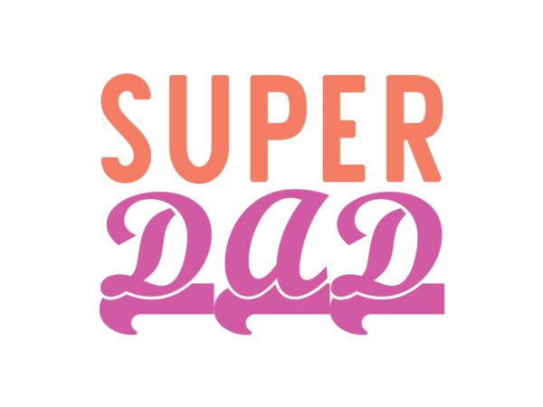 Super dad t shirt template vector