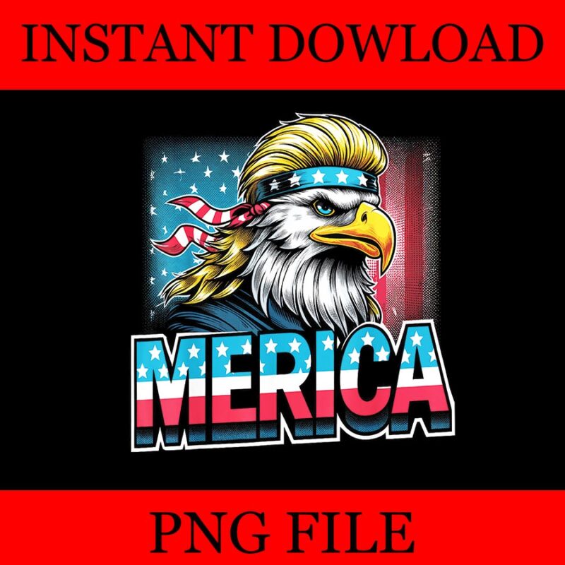 Merica Eagle PNG, Merica Eagle 4TH Of July PNG, Eagle USA Flag PNG, Eagle July 4th USA Merica PNG