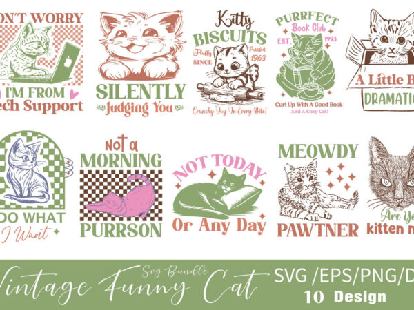 Vintage funny cat sublimation t-shirt bundle vintage funny cat sublimation svg bundle