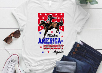 Western 4th of July Shirt, Make America Cowboy Again Shirt LTSD10 t shirt design for sale