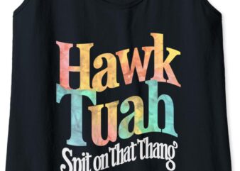Womens Hawk Tuah Spit On That Thing Tank Top