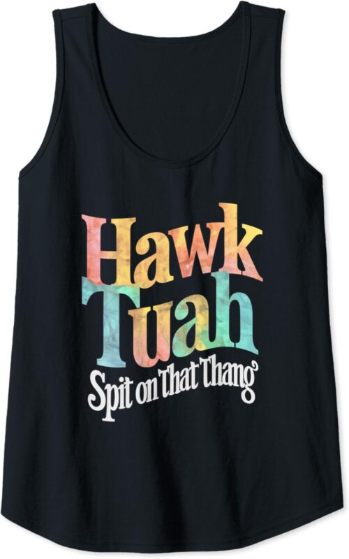 Womens Hawk Tuah Spit On That Thing Tank Top