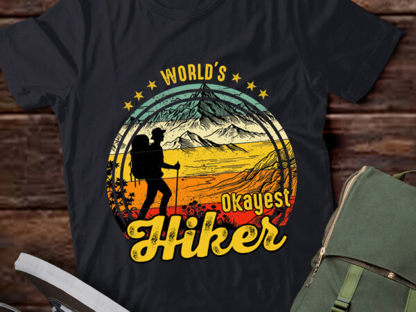 World’s okayest hiker shirt funny gift for hiker birthday lts-d t shirt design for sale