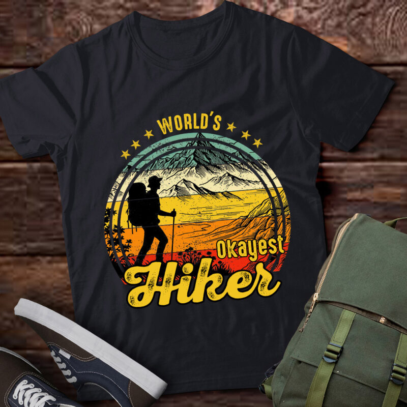 World’s Okayest Hiker Shirt Funny Gift for Hiker Birthday lts-d