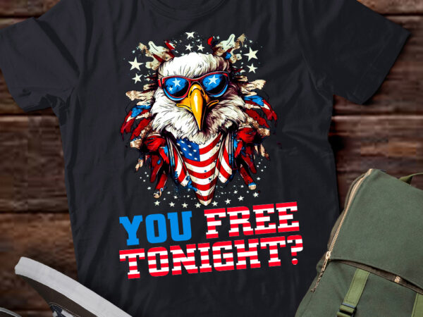 You free tonight eagle funny patriotic american 4th of july t-shirt ltsp