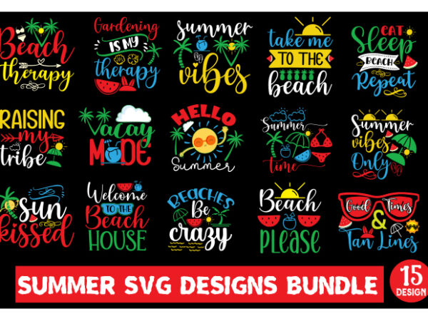 Summer svg png bundle, beach svg, summertime svg, funny beach quotes svg, sunshine svg, boho summer quotes svg, svg files for cricut,summe t shirt template vector