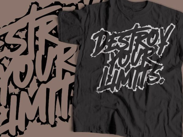 Destroy your limit gym motivational design