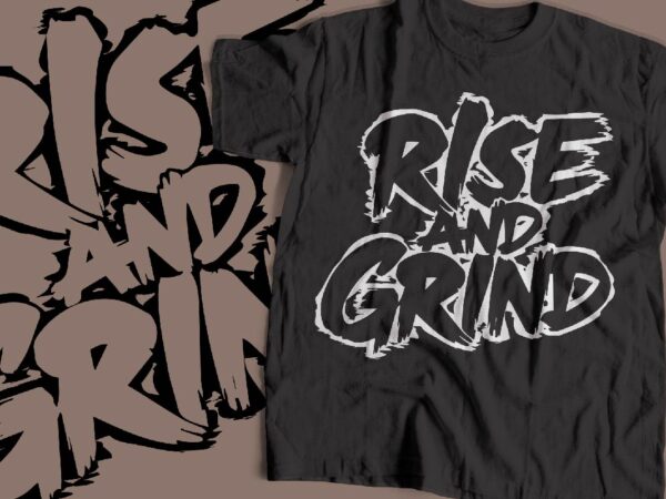 Rise and grind gym motivational design