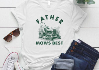 father mows best T-Shirt ltsp