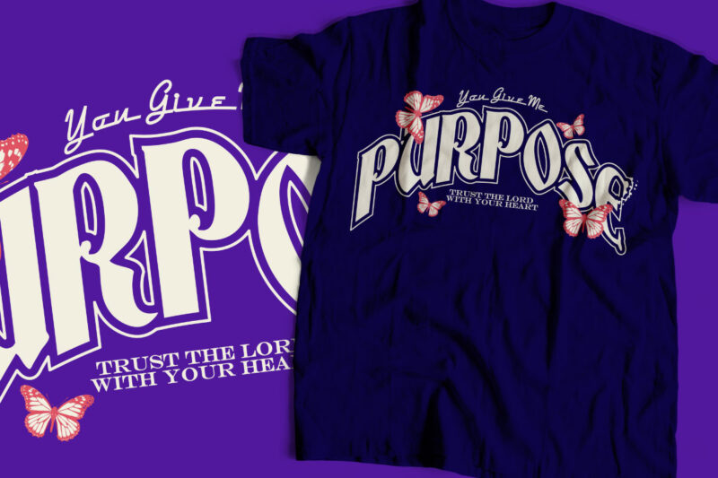 you give me purpose bible religious design