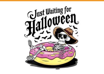 Skeleton Just Waiting For Halloween PNG, Skeleton Spooky Vibe Summer PNG