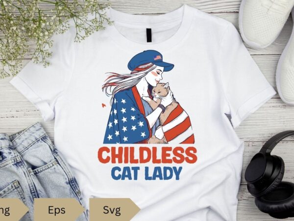 Funny childless cat lady vote t-shirt design vector