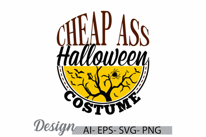 cheap ass halloween costume graphic retro design, halloween costume, halloween party gift for family, halloween cheap t shirt graphic art