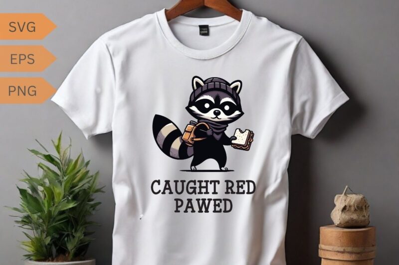 Caught Red-Pawed Funny Raccoon Lovers T-shirt, Trash Panda Shirt, Vintage 90s Gag Shirt, Funny Cute Shirt, Funny Raccoon quote, Raccoon Love