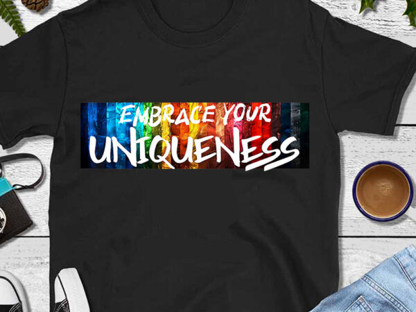 Rainbow embrace your uniqueness pride month png t shirt design online