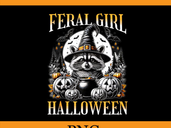 Feral girl halloween raccoon png, raccoon witch png, racoon halloween png t shirt graphic design