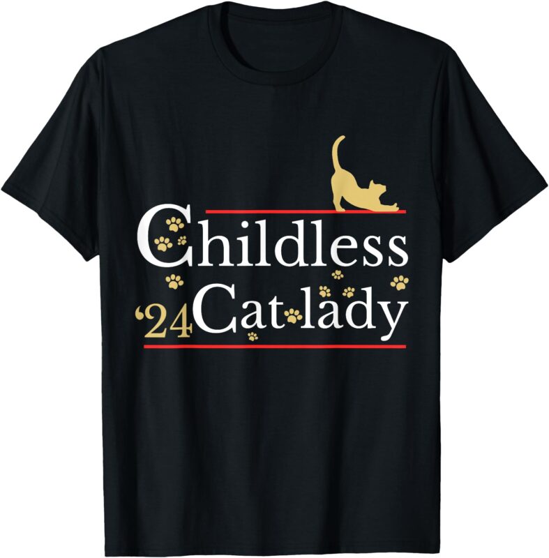 2024 Childless Cat Lady T-Shirt