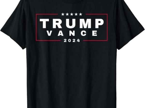 2024 trump jd vance vp presidential election maga usa tee t-shirt