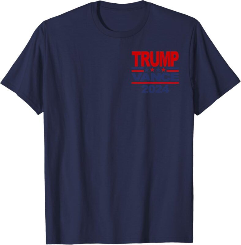 2024 Trump Vance Presidential Election Front And Back T-Shirt