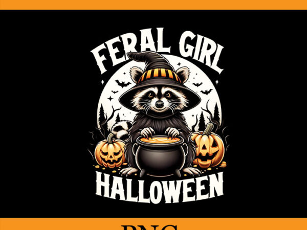 Feral girl halloween raccoon png, halloween raccoon png, raccoon witch png t shirt graphic design