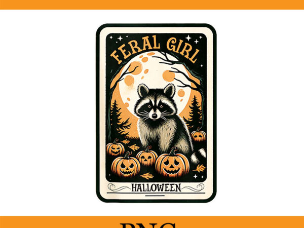 Feral girl halloween raccoon tarot png, halloween raccoon tarot png t shirt graphic design