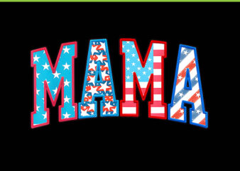 American Mama PNG, All American Mama PNG , Family 4th of July PNG