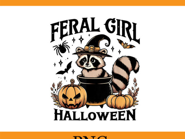 Feral girl halloween raccoon png, halloween raccoon png t shirt graphic design