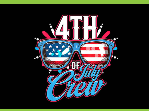 4th of july crew family independence day png, 4th of july crew png