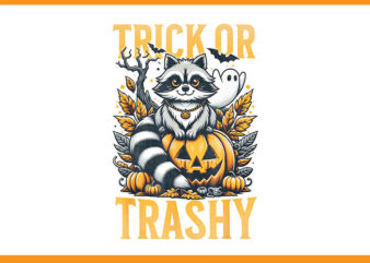 Trick Or Trashy Racoon Ghost Halloween PNG, Halloween Raccoon PNG, Raccoon Witch PNG