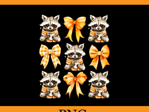 Coquette bow pumpkin spice raccoon thanksgiving autumn fall png, coquette bow racoon png t shirt vector file