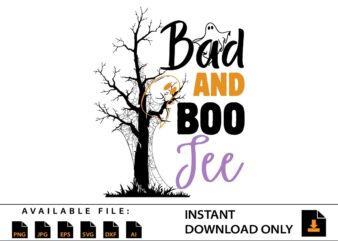 Bad and Boojee Halloween svg, Funny Bougie Girl Cricut File