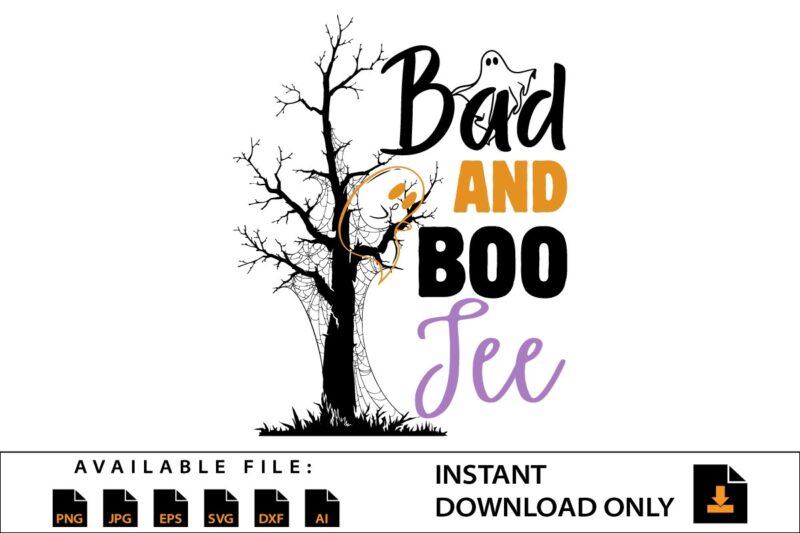 Bad and Boojee Halloween svg, Funny Bougie Girl Cricut File