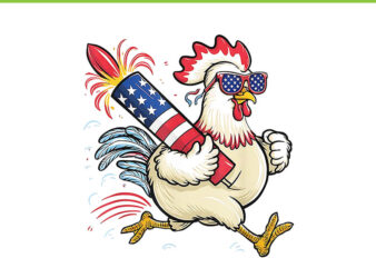 Chicken Fireworks 4th Of July PNG, Chicken American Flag USA PNG t shirt vector file