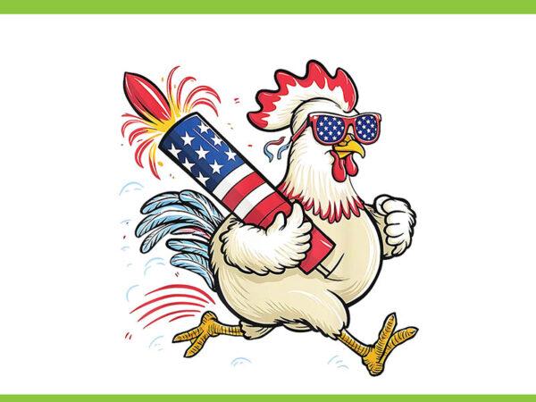 Chicken fireworks 4th of july png, chicken american flag usa png t shirt vector file