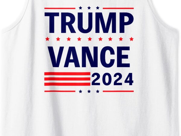 47 trump vance 2024 vice president america election vote tank top